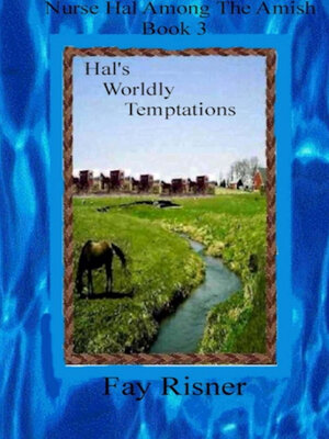 cover image of Hal's Worldly Temptations: Nurse Hal Among the Amish
